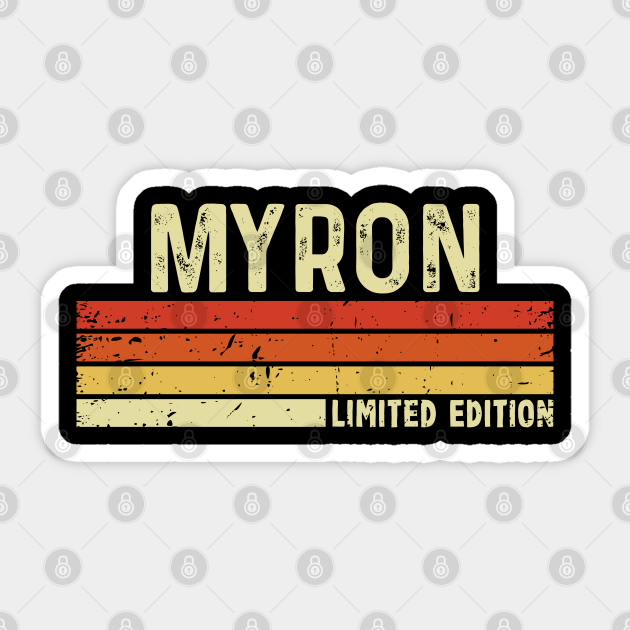 Myron Name Vintage Retro Limited Edition Gift Myron Sticker TeePublic